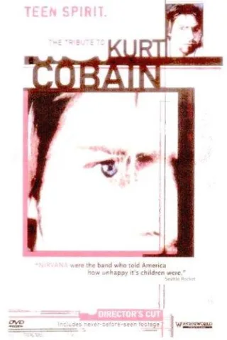 A Tribute to Kurt Cobain: Teen Spirit [DVD]