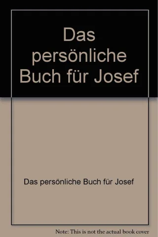 Das persönliche Buch für Josef