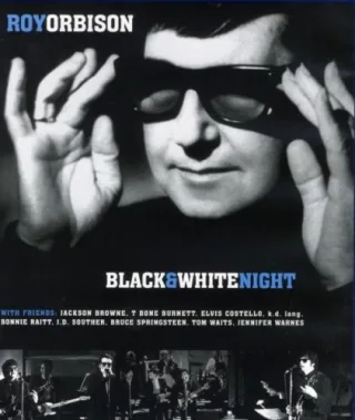 Roy Orbison - Black and White Night
