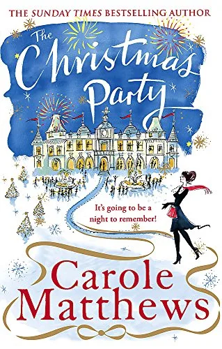 The Christmas Party: The festive feel-good rom-com from the Sunday Times bestseller (Christmas Fiction)