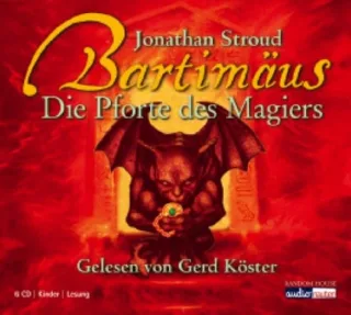 Bartimäus - Die Pforte des Magiers [Audio CD] [2006] Katharina Orgaß Gerald Jung Gerd Köster Köster Gerd Orgaß Katharina Stroud Jonathan Jung Gerald