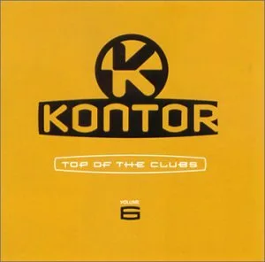 Kontor - Top of the Clubs Vol. 6 [Audio CD] Various