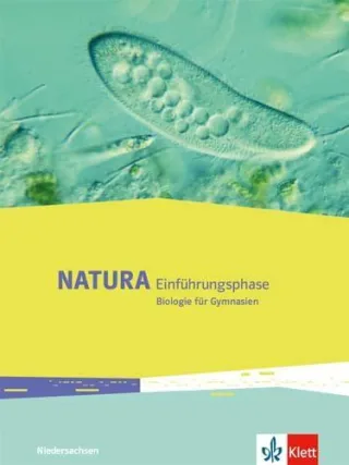 Natura Biologie. Ausgabe Niedersachsen ab 2018: Schülerbuch Einführungsphase (Natura Biologie. Ausgabe für Niedersachsen ab 2018)