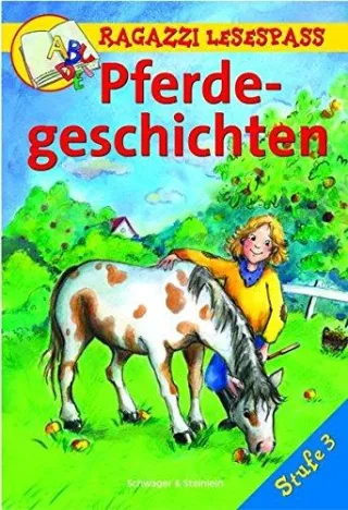 Pferdegeschichten Stufe 3 (Ragazzi Lesespass)