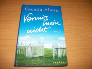 Vermiss mein nicht [Unbekannter Einband] [2008] Ahern Cecelia