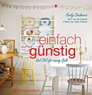 Einfach günstig: Viel Stil für wenig Geld