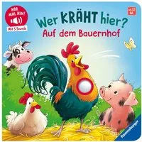 Hör mal hin - Wer kräht hier? Auf dem Bauernhof / Maria Höck
