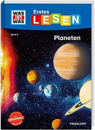 WAS IST WAS Erstes Lesen Band 2: Planeten: Welche Planeten gibt es in unserem Sonnensystem? Wie ist das Weltall aufgebaut? Und was muss ein Astronaut können?