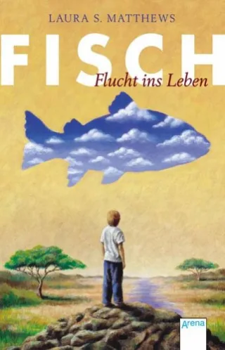 Fisch: Flucht ins Leben