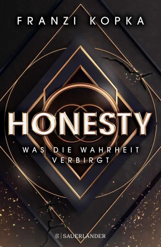 Honesty. Was die Wahrheit verbirgt: Der Auftakt der neuen Dystopie von Franzi Kopka! Spannende Jugendbuchreihe ab 14
