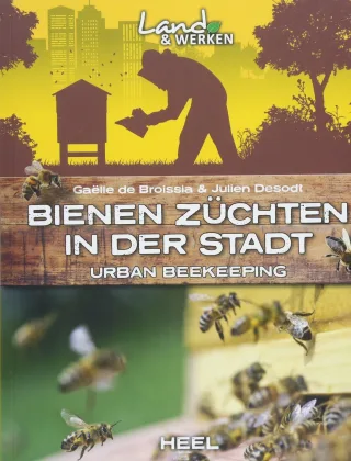 Bienen züchten in der Stadt: Urban beekeeping (Land & Werken)