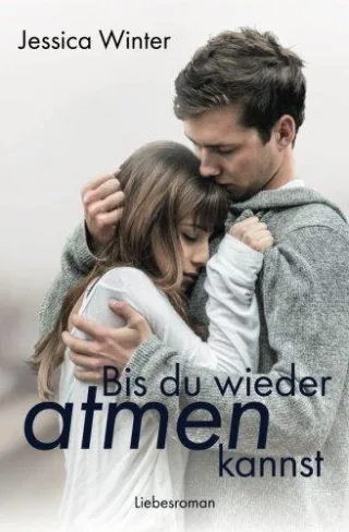 Bis du wieder atmen kannst [Taschenbuch] [2015] Winter Jessica