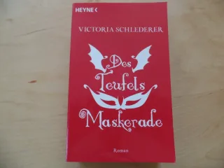 Des Teufels Maskerade: Roman