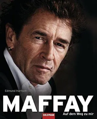 Maffay - Auf dem Weg zu mir [Taschenbuch] [2011] Hartsch Edmund