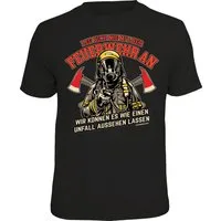 RAHMENLOS® T-Shirt Leg dich nie mit der Feuerwehr an