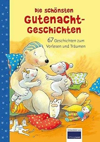 Vorlesebuch: Die schönsten Gutenacht-Geschichten