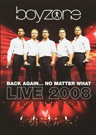 Boyzone - Back Again...No Matter What: Live 2008 [2 DVDs]