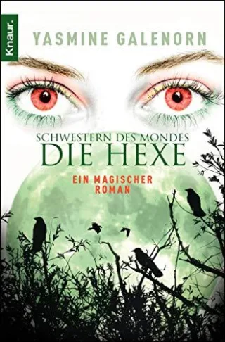 Schwestern des Mondes 1: Die Hexe