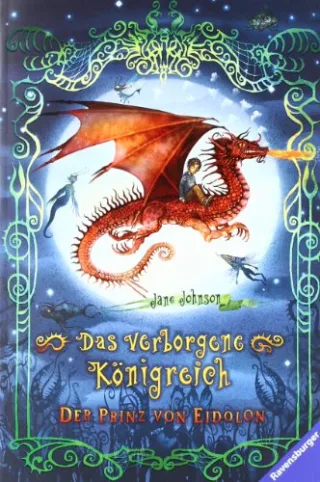 Das verborgene Königreich 1: Der Prinz von Eidolon [Taschenbuch] [2009] Johnson Jane Schöffmann-Davidov Eva Orgaß Katharina Jung Gerald