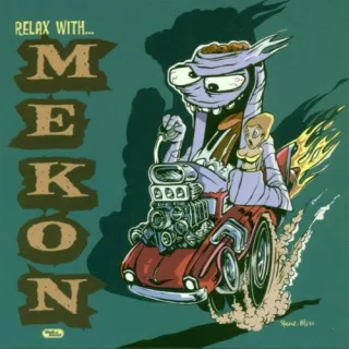 Relax With Mekon