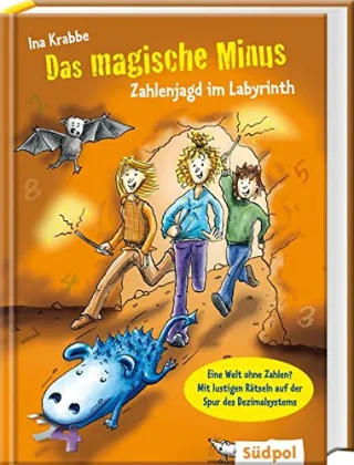 Das magische Minus - Zahlenjagd im Labyrinth (Magischer Mathe-Spaß)
