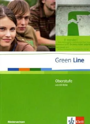 Green Line Oberstufe / Schülerbuch mit CD-ROM. Ausgabe für Niedersachsen: Klasse 11/12 (G8)  Klasse 12/13 (G9)