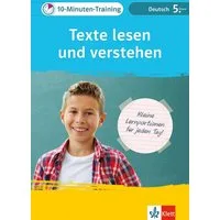 Klett 10-Minuten-Training Deutsch Texte lesen und verstehen 5. Klasse / diverse, Kleine Lernportionen für jeden Tag