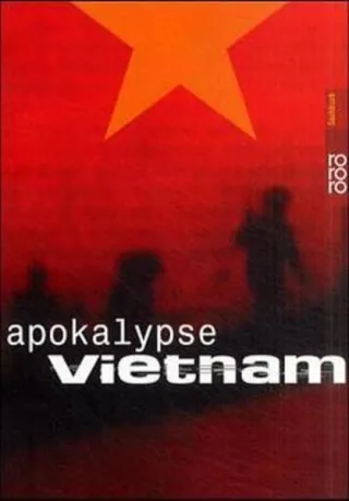 Apokalypse Vietnam: Das Buch zur Fernsehserie