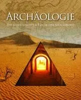Archäologie: Die bedeutensten Funde der Menschheit [Gebundene Ausgabe] [2011] Parragon