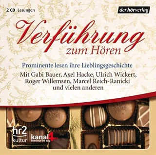 Verführung zum Hören: Prominente lesen ihre Lieblingsgeschichte