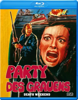 Party des Grauens - Death Weekend UNCUT (Wendecover mit 2. Motiv) [Blu-ray]