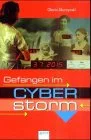 Gefangen im Cyberstorm