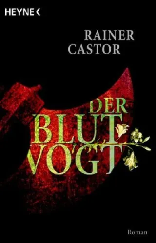 Der Blutvogt: Roman