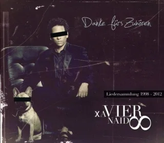 Danke fürs Zuhören - Best Of [Audio CD] Xavier Naidoo