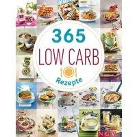 365 Low-Carb-Rezepte / diverse, Das Kochbuch zum Abnehmen - Low Carb Ideen für gesunde Ernährung