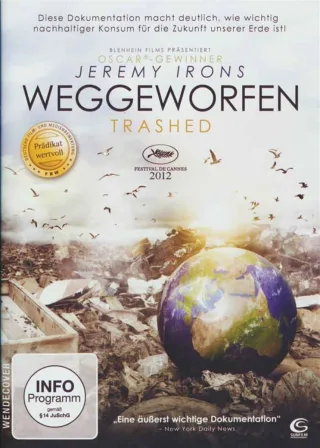Jeremy Irons präsentiert: Weggeworfen - Trashed (Prädikat: Wertvoll)