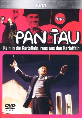 Pan Tau - Folge 05: Rein in die Kartoffeln Raus aus den Kartoffeln