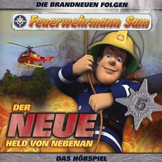 Feuerwehrmann Sam - Der neue Held von nebenan HÖRSPIEL (Teil 1)