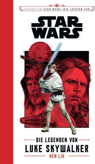 Star Wars: Journey to Star Wars: Die letzen Jedi: Die Legenden von Luke Skywalker