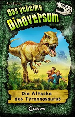 Das geheime Dinoversum - Die Attacke des Tyrannosaurus: Band 1