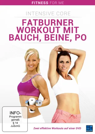 Fitness For Me: Intensive Core - Fatburner Workout mit Bauch Beine Po