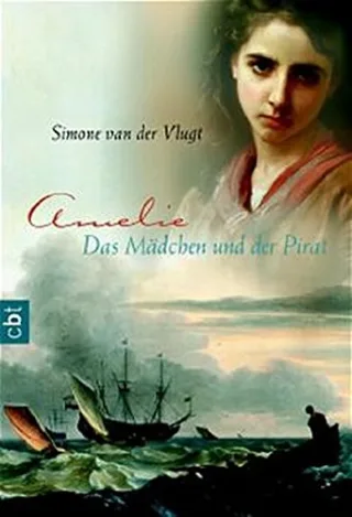 Amelie das Mädchen und der Pirat