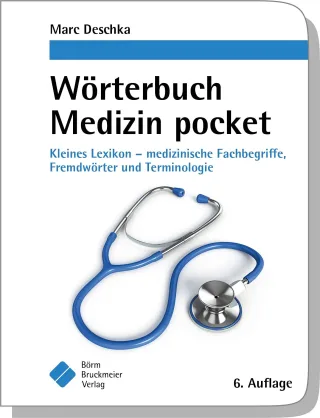 Wörterbuch Medizin pocket : Kleines Lexikon - medizinische Fachbegriffe  Fremdwörter und Terminologie (pockets)