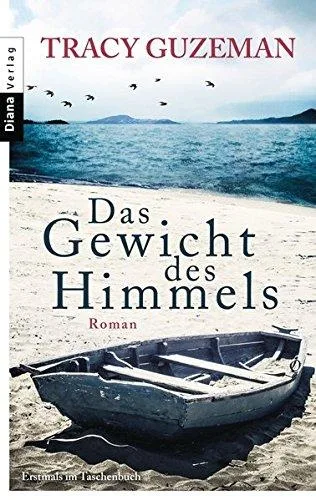Das Gewicht des Himmels: Roman
