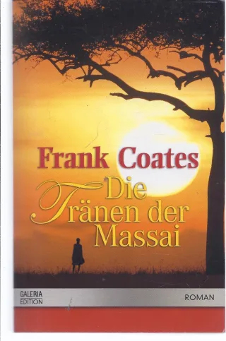 Die Tränen der Massai