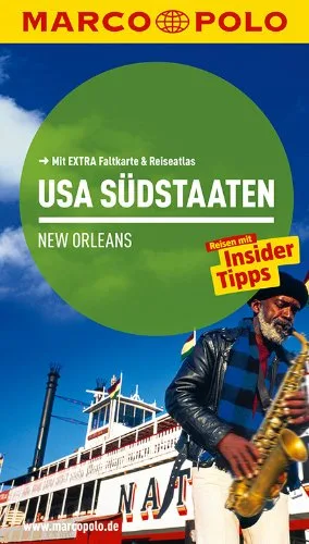 MARCO POLO Reiseführer USA Südstaaten: Reisen mit Insider-Tipps. Mit EXTRA Faltkarte & Reiseatlas