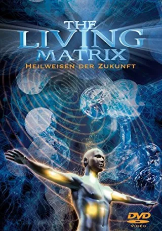 The Living Matrix 1 DVD-Video [DVD] [2009]