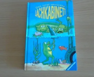 Das total verrückte Lachkabinett
