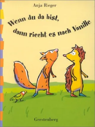 Wenn du da bist dann riecht es nach Vanille