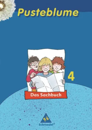 Pusteblume. Das Sachbuch - Ausgabe 2006 für das 4. Schuljahr im Saarland: Schülerband 4